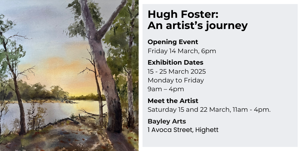 Hugh Foster: An Artists Journey